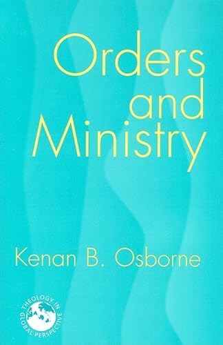 9781570756283: Orders And Ministry: Leadership in the World Church