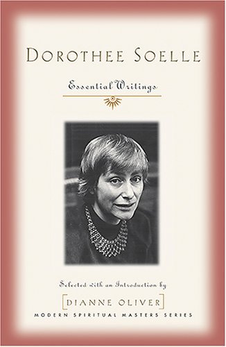 Imagen de archivo de Dorothee Soelle: Essential Writings (Modern Spiritual Masters) a la venta por HPB-Ruby
