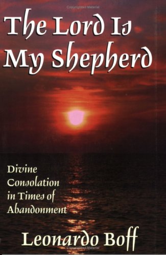 9781570756436: The Lord is My Shepherd: Divine Consolation in Times of Abandonment