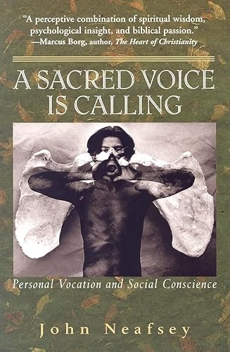 Stock image for A Sacred Voice Is Calling: Personal Vocation and Social Conscience for sale by BooksRun
