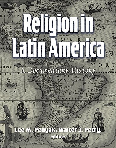9781570756795: Religion in Latin America: A Documentary History