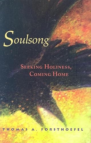9781570756832: Soulsong: Seeking Holiness, Coming Home