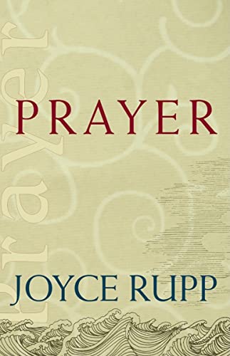 Beispielbild fr Prayer (Catholic Spirituality for Adults) zum Verkauf von Your Online Bookstore