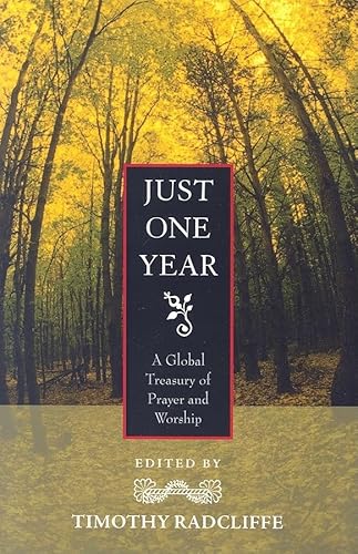 Stock image for Just One Year : A Global Treasury of Prayer and Worship for sale by Better World Books
