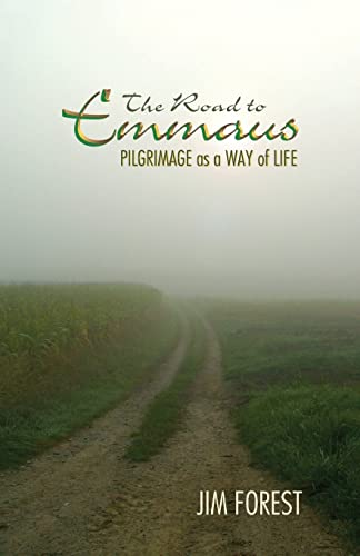 Beispielbild fr Road to Emmaus: Pilgrimage As a Way of Life zum Verkauf von Goodwill