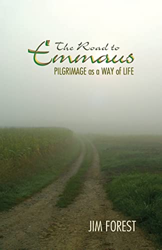 Stock image for Road to Emmaus: Pilgrimage As a Way of Life for sale by Goodwill