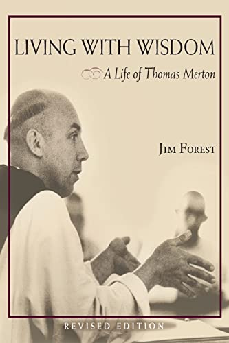 Beispielbild fr Living With Wisdom - A Life of Thomas Merton zum Verkauf von Goodwill