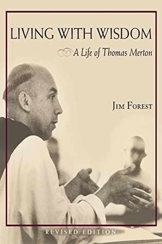 9781570757549: Living With Wisdom - A Life of Thomas Merton