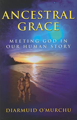 Beispielbild fr Ancestral Grace: Meeting God in Our Human Story zum Verkauf von SecondSale