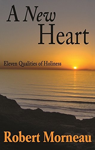 Beispielbild fr A New Heart: Eleven Qualities of Holiness zum Verkauf von BooksRun