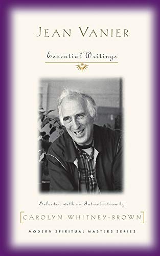 Stock image for Jean Vanier: Essential Writings (Modern Spiritual Masters) for sale by SecondSale