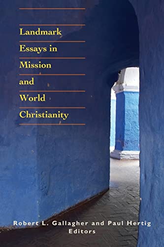 Beispielbild fr Landmark Essays in Mission and World Christianity zum Verkauf von Lakeside Books