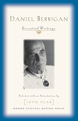 Stock image for Daniel Berrigan: Essential Writings (Modern Spiritual Masters) for sale by HPB Inc.