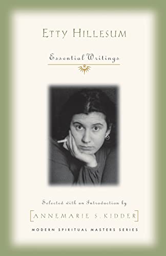 Stock image for Etty Hillesum: Essential Writings (Modern Spiritual Masters) for sale by Goodwill of Colorado