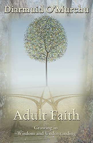 Beispielbild fr Adult Faith : Growing in Wisdom and Understanding zum Verkauf von Better World Books