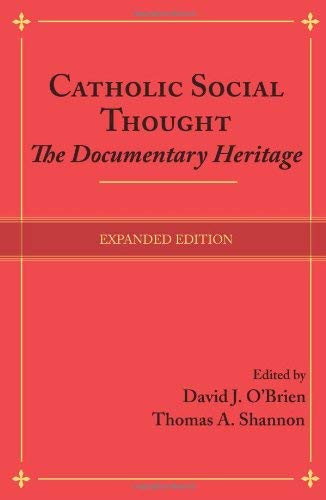 Beispielbild fr Catholic Social Thought : The Documentary Heritage zum Verkauf von Better World Books