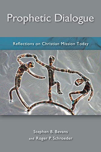 Beispielbild fr Prophetic Dialogue: Reflections on Christian Mission Today zum Verkauf von HPB-Red