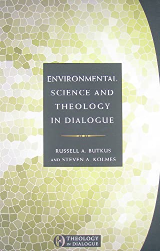 9781570759123: Environmental Science and Theology in Dialogue