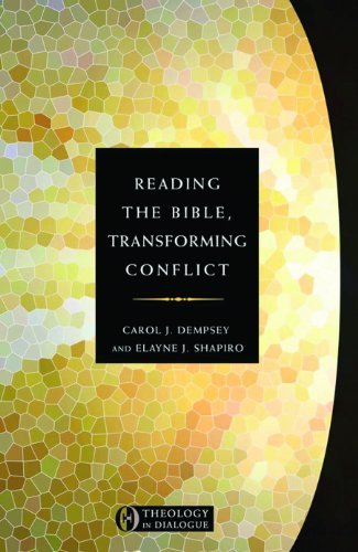 Beispielbild fr Reading the Bible, Transforming Conflict (Theology in Dialogue Series) zum Verkauf von Goodwill
