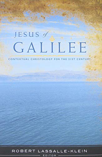 Stock image for Jesus of Galilee: Contextual Christology for the 21st Century for sale by ThriftBooks-Atlanta