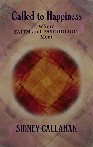 Stock image for Called to Happiness : Where Faith and Psychology Meet for sale by Better World Books