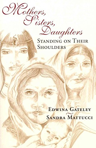 9781570759505: Mothers, Sisters, Daughters: Standing on Their Shoulders