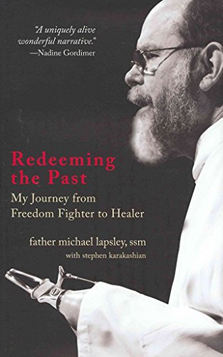 9781570759925: Redeeming the Past: My Journey From Freedom Fighter to Healer