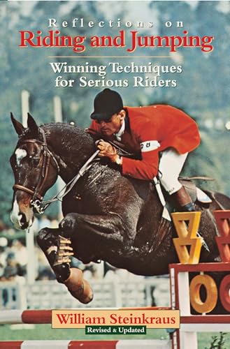 Stock image for Reflections on Riding and Jumping: Winning Techniques for Serious Riders for sale by SecondSale