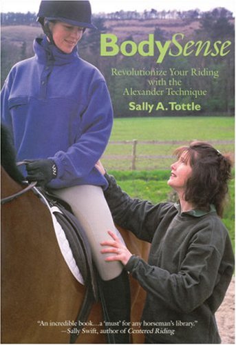 9781570760488: Bodysense: Revolutionize Your Riding With the Alexander Technique