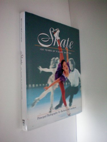 Imagen de archivo de SKATE. 100 Years of Figure Skating a la venta por Riverow Bookshop