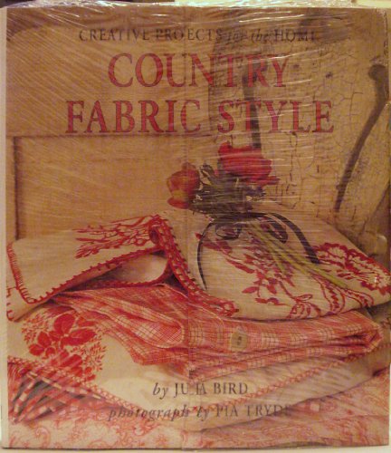 Imagen de archivo de Country Fabric Style : Creative Projects for the Home a la venta por Better World Books: West