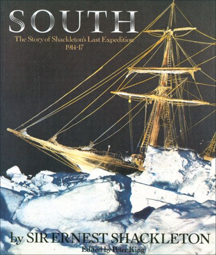 Stock image for South: The Story of Shackleton's Last Expedition 1914-17 for sale by Booketeria Inc.