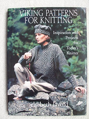 Stock image for Viking Patterns for Knitting: Inspiration and Projects for Today's Knitter for sale by Ergodebooks