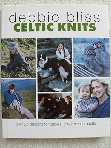 Imagen de archivo de Celtic Knits: Over 25 Designs for Babies, Children and Adults a la venta por ZBK Books