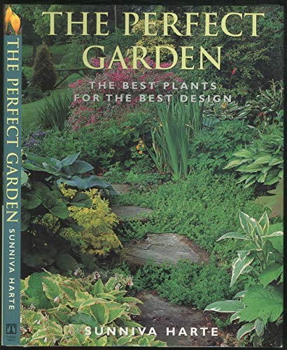 Imagen de archivo de The Perfect Garden: The Best Plants for the Best Design a la venta por St Vincent de Paul of Lane County