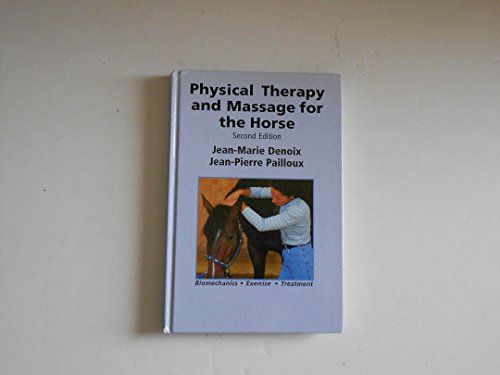 Imagen de archivo de Physical Therapy and Massage for the Horse a la venta por HPB-Ruby