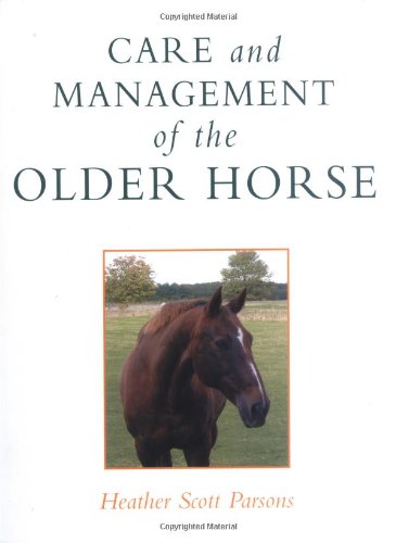 Care and Management of the Older Horse