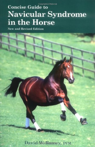 Imagen de archivo de Concise Guide to Navicular Syndrome in the Horse (Concise Guide series) a la venta por SecondSale