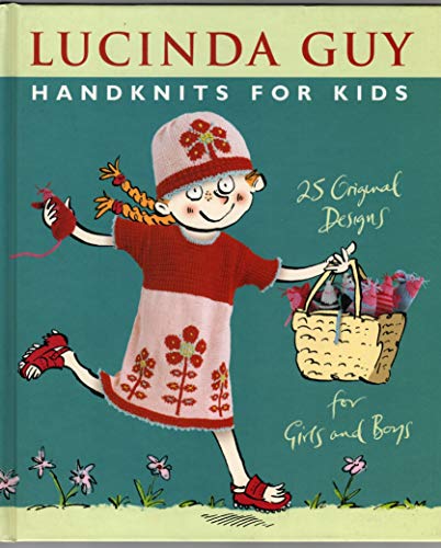 Stock image for Handknits for Kids: 25 Original Designs for Girls and Boys for sale by Wonder Book