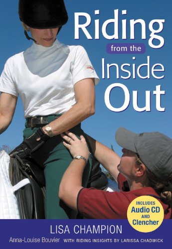 Beispielbild fr Riding from the Inside Out zum Verkauf von Better World Books