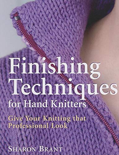 Beispielbild fr Finishing Techniques for Hand Knitters : Give Your Knitting That Professional Look zum Verkauf von Better World Books