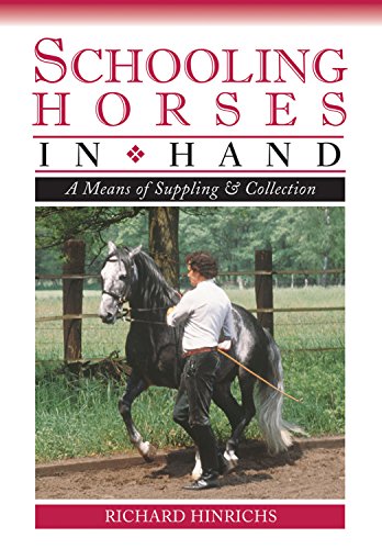 Schooling Horses In Hand Dvd A Means of Suppling and Collection