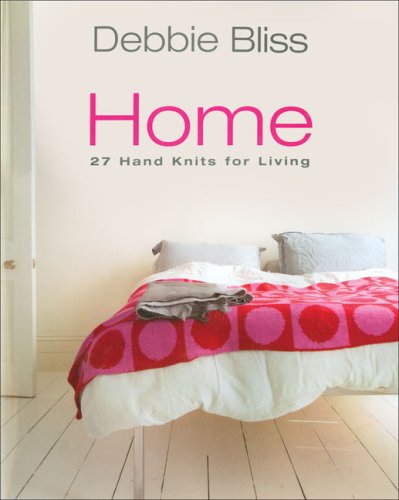 9781570763939: Debbie Bliss Home: 27 Hand Knits for Living