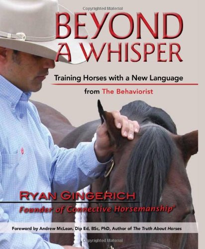 Stock image for Beyond a Whisper : Training Horses with a New Language from the Behaviorist for sale by Better World Books: West