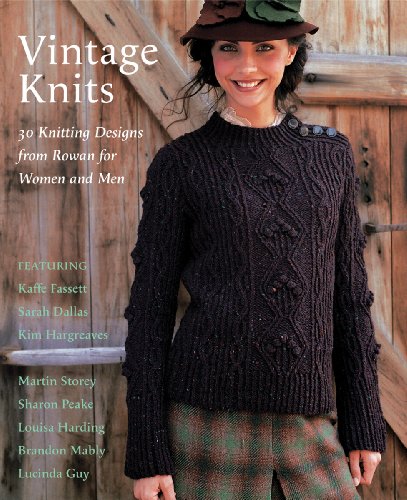 Stock image for Vintage Knits: 30 Knitting Designs from Rowan for Women and Men for sale by Irish Booksellers