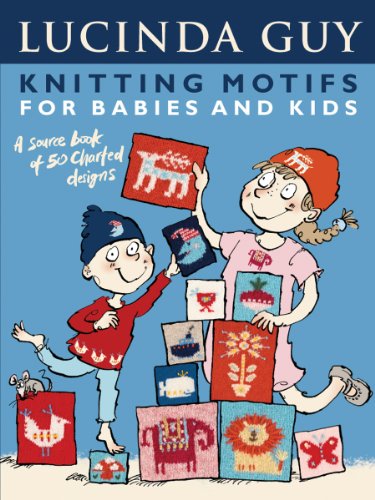 Stock image for Knitting Motifs for Babies and Kids : A Source Book of 50 Charted Designs for sale by Better World Books