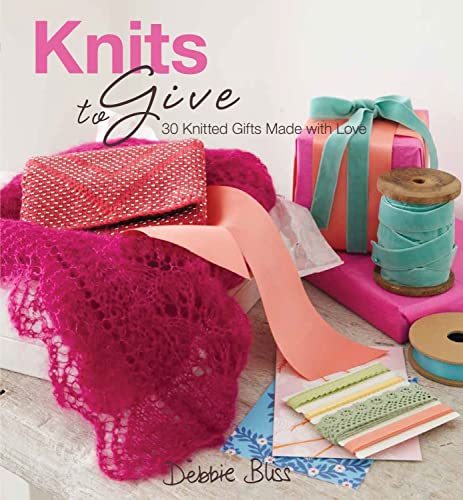 Beispielbild fr Knits to Give: 30 Knitted Gifts Made with Love zum Verkauf von Goodwill of Colorado