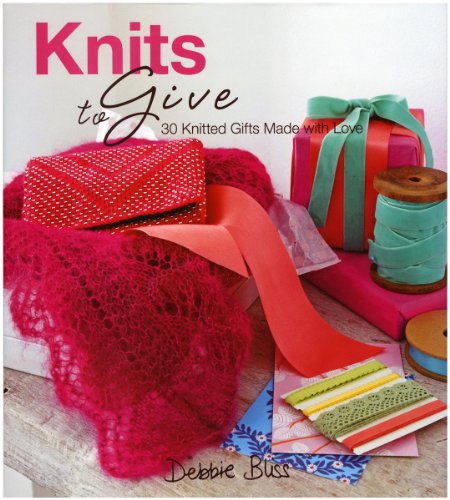 Imagen de archivo de Knits to Give: 30 Knitted Gifts Made with Love a la venta por Goodwill of Colorado