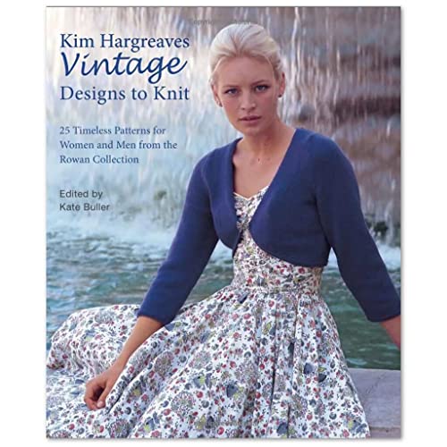 Beispielbild fr Kim Hargreaves' Vintage Designs to Knit: 25 Timeless Patterns for Women and Men from the Rowan Collection zum Verkauf von WorldofBooks