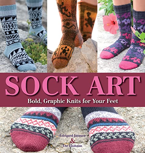 9781570765575: Sock Art: Bold, Graphic Knits for Your Feet